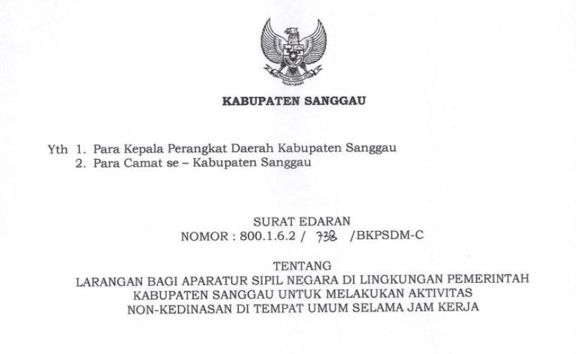 LARANGAN BAGI APARATUR SIPIL NEGARA DI LINGKUNGAN PEMERINTAHAN KABUPATEN SANGGAU UNTUK MELAKUKAN AKTIVITAS NON-KEDINASAN DITEMPAT UMUM SELAMA JAM KERJA